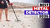 The 6 Best Metal Detectors 2026 Top Picks For Gold Beach U0026 Coins