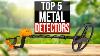 Top 5 Best Metal Detector 2024