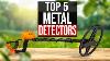 Top 5 Best Metal Detectors 2021